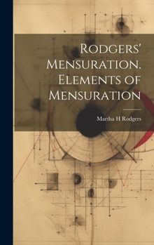 Hardcover Rodgers' Mensuration. Elements of Mensuration Book