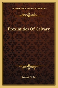 Paperback Proximities Of Calvary Book