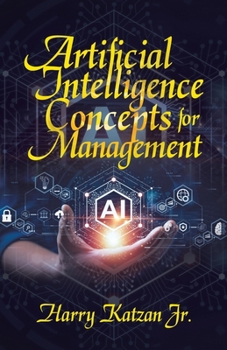 Paperback Artificial Intelligence Concepts for Management Book