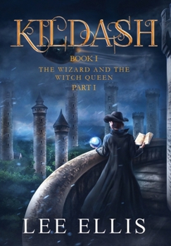 Hardcover The Wizard and the Witch Queen: Book I / Part I Book