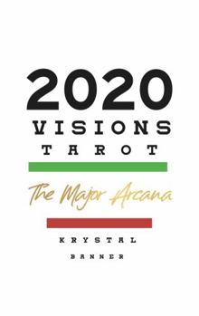 2020 Visions Tarot : The Major Arcana