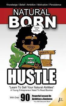 Paperback Natural Born Hustle: Self Help Book
