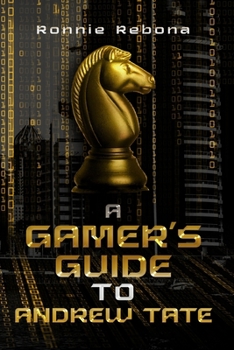 Paperback A Gamers Guide to Andrew Tate Book