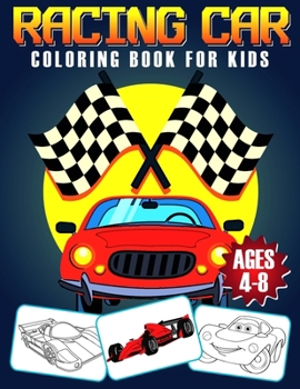 Paperback Racing Car Coloring Book for Kids: Easy & Funny Coloring Activity Book with Many types of Racing Cars- Coloring Book Printing (Super Fun Coloring Book