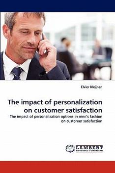 Paperback The Impact of Personalization on Customer Satisfaction Book
