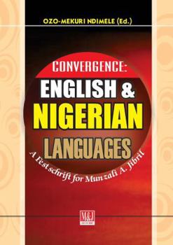 Paperback Convergence: English and Nigerian Languages. A Festschrift for Munzali A. Jibril Book