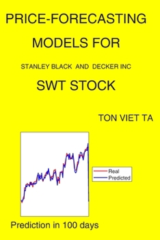 Paperback Price-Forecasting Models for Stanley Black and Decker Inc SWT Stock Book