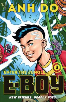 E-Boy: Enter the Jungle - Book #3 of the E-Boy