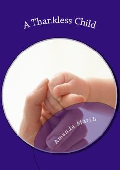 Paperback A Thankless Child Book