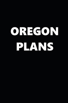 2020 Daily Planner Oregon Plans 388 Pages: 2020 Planners Calendars Organizers Datebooks Appointment Books Agendas
