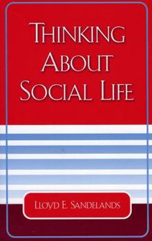 Paperback Thinking about Social Life Book