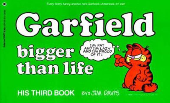 Garfield Bigger Than Life - Book #3 of the Garfield