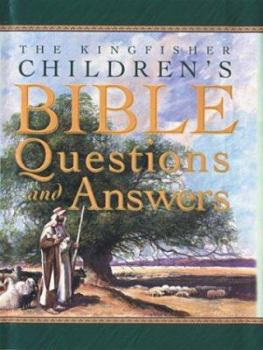 Hardcover The Kingfisher Children's Bible Questions and Answers Book