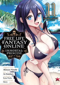 Paperback Free Life Fantasy Online: Immortal Princess (Manga) Vol. 11 Book