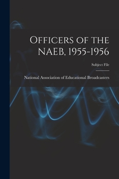 Paperback Officers of the NAEB, 1955-1956 Book