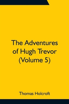 Paperback The Adventures of Hugh Trevor (Volume 5) Book