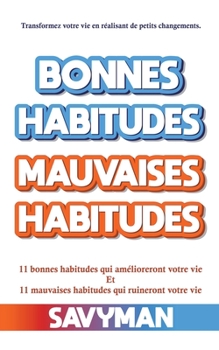 Paperback Bonnes Habitudes Mauvaises Habitudes [French] Book