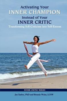 Paperback Activating Your Inner Champion Instead of Your Inner Critic Book