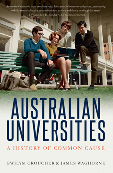 Australian Universities : a history of common cause