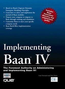 Hardcover Implementing BAAN IV: The Foremost Authority on Administering BAAN IV Book