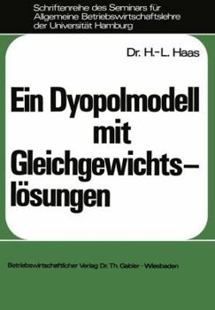Ein Dyopolmodell Mit Gleichgewichtslosungen