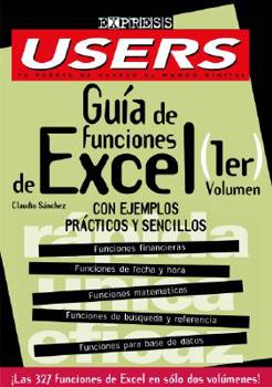 Paperback MS Excel Guia de Funciones: Vol. 1 Users Express [Spanish] Book