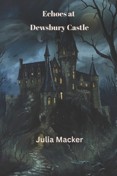 Paperback Echoes at Dewsbury Castle Book