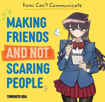 Hardcover Komi Can't Communicate: Making Friends and Not Scaring People Book