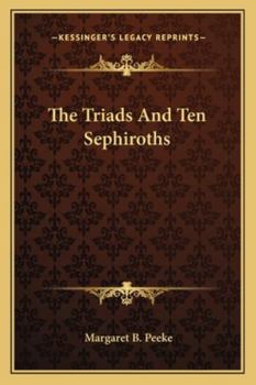 Paperback The Triads And Ten Sephiroths Book