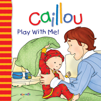 Paperback Caillou: Play with Me Book