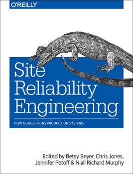 Paperback Site Reliability Engineering: How Google Runs Production Systems Book