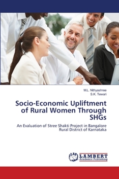 Paperback Socio-Economic Upliftment of Rural Women Through SHGs Book
