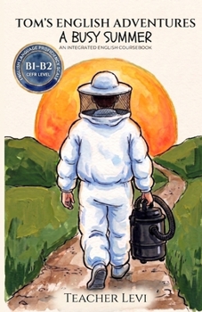 Tom's English Adventures: A Busy Summer