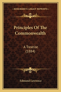 Paperback Principles Of The Commonwealth: A Treatise (1884) Book