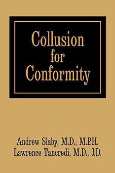 Hardcover Collusion for Conformity Book