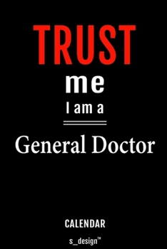 Calendar for General Doctors / General Doctor: Weekly Calendar for 2020 / Journal / Planner for the whole year. Space for Notes, Diary Writing, Event Planning,  Quotes & Memories