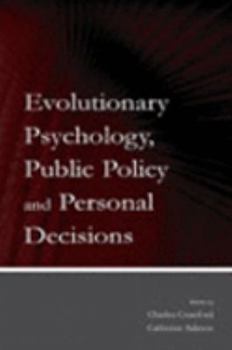 Paperback Evolutionary Psychology, Public Policy and Personal Decisions Book