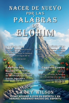 Nacer de Nuevo Por Las Palabras de Elohim