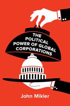 Hardcover The Political Power of Global Corporations Book