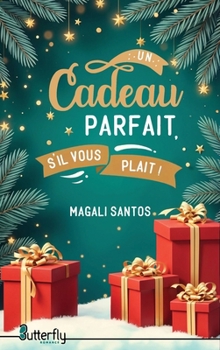 Paperback Un Cadeau Parfait, s'Il Vous Plaït [French] Book