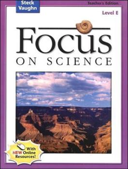 Paperback Steck-Vaughn Focus on Science: Teacher's Guide Level E 2004 Book