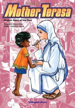 Biographical Comics: Mother Teresa: Modern Saint of the Poor