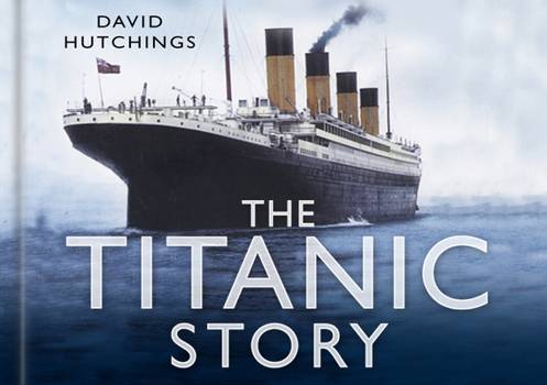 Hardcover The Titanic Story Book