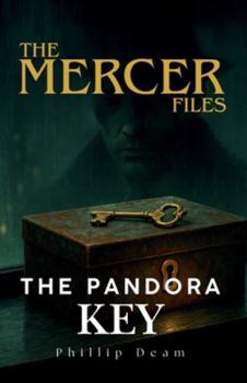 The Mercer Files: The Pandora Key