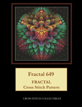 Paperback Fractal 649: Fractal Cross Stitch Pattern [Large Print] Book