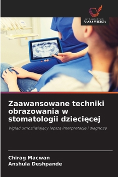 Paperback Zaawansowane techniki obrazowania w stomatologii dzieci&#281;cej [Polish] Book