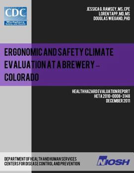 Paperback Ergonomic and Safety Climate Evaluation at a Brewery - Colorado Book