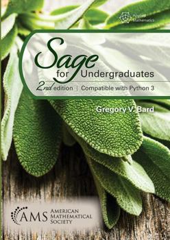 Paperback Sage for Undergraduates: Compatible with Python 3 Book