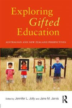 Paperback Exploring Gifted Education: Australian and New Zealand Perspectives Book