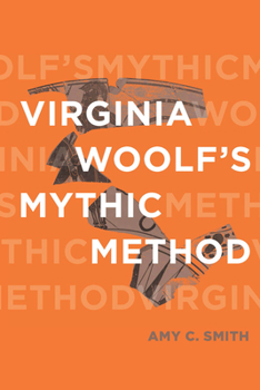 Hardcover Virginia Woolf's Mythic Method Book